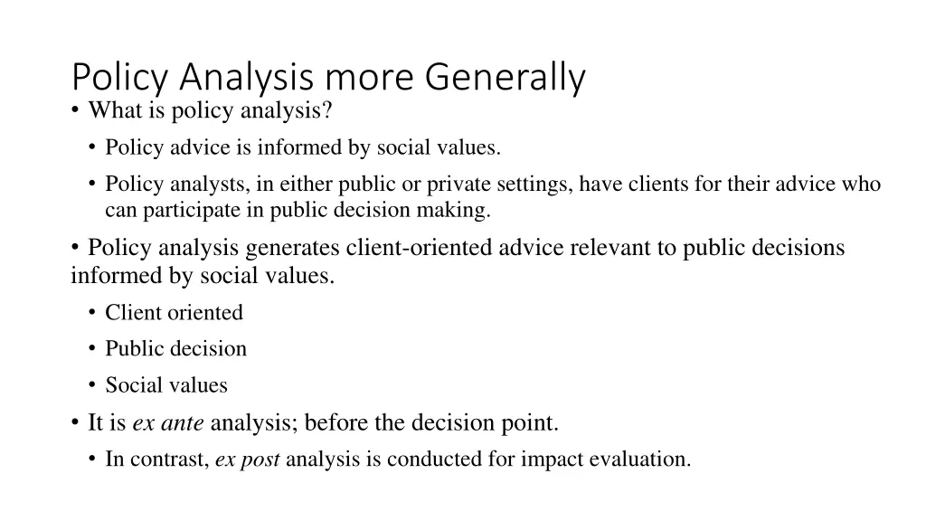 policy analysis more generally what is policy