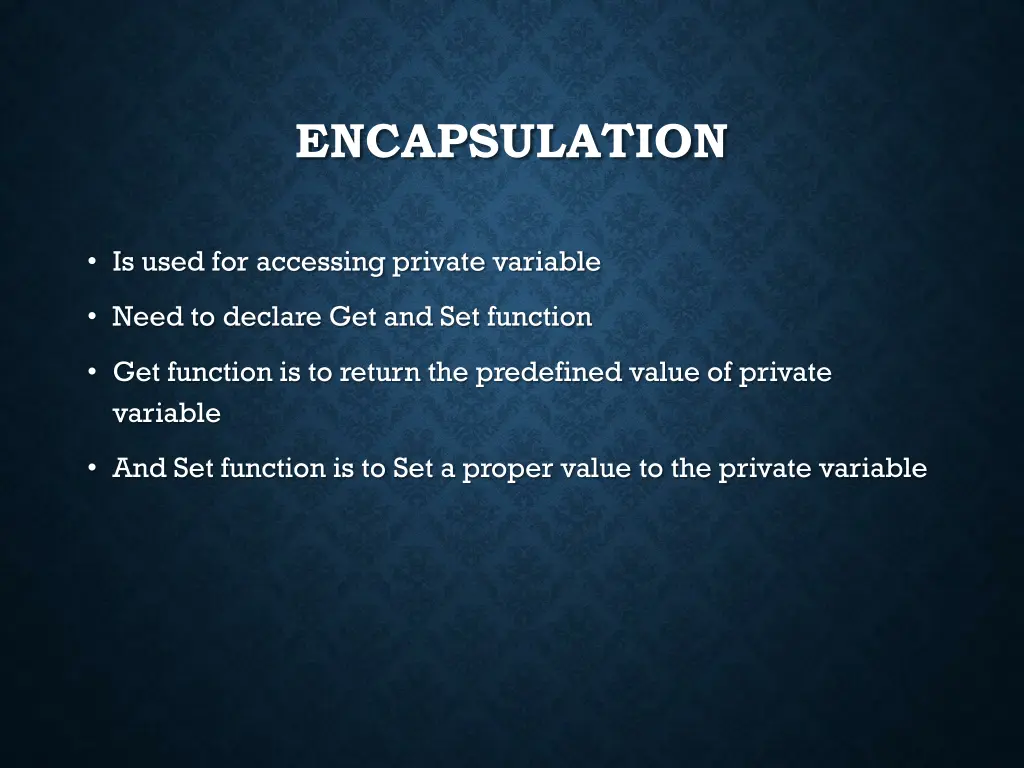 encapsulation