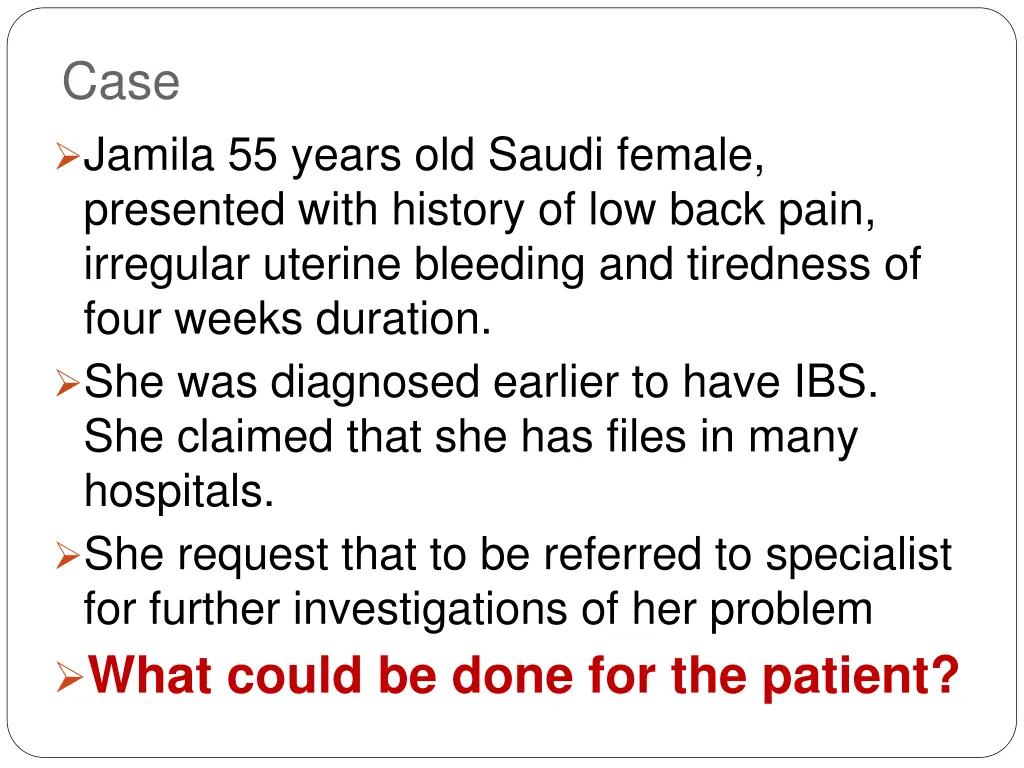 case jamila 55 years old saudi female presented