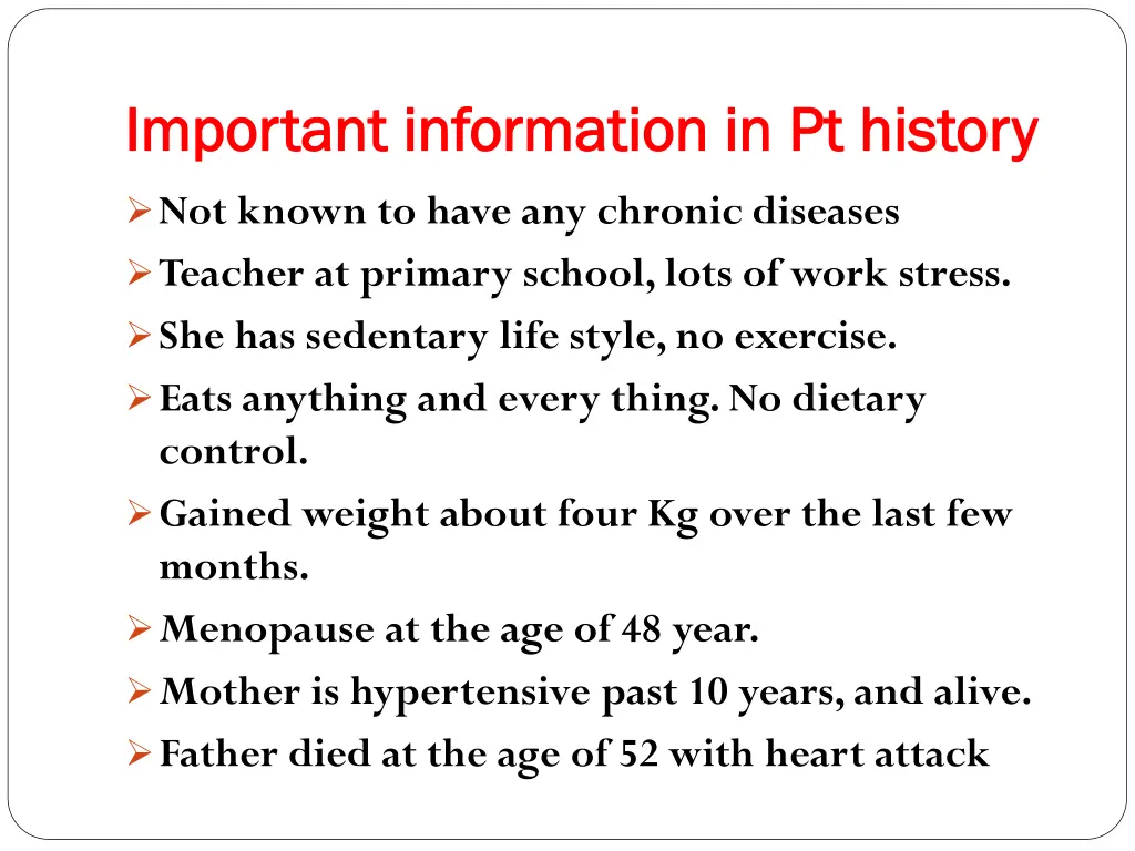 important information in pt history important
