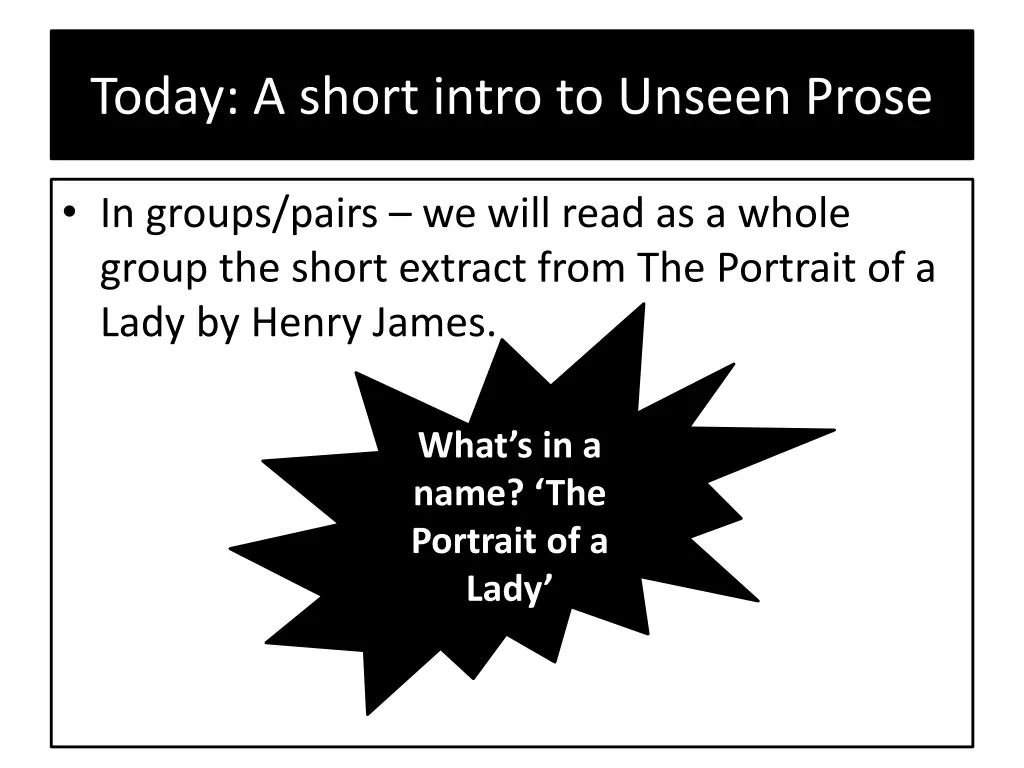 today a short intro to unseen prose