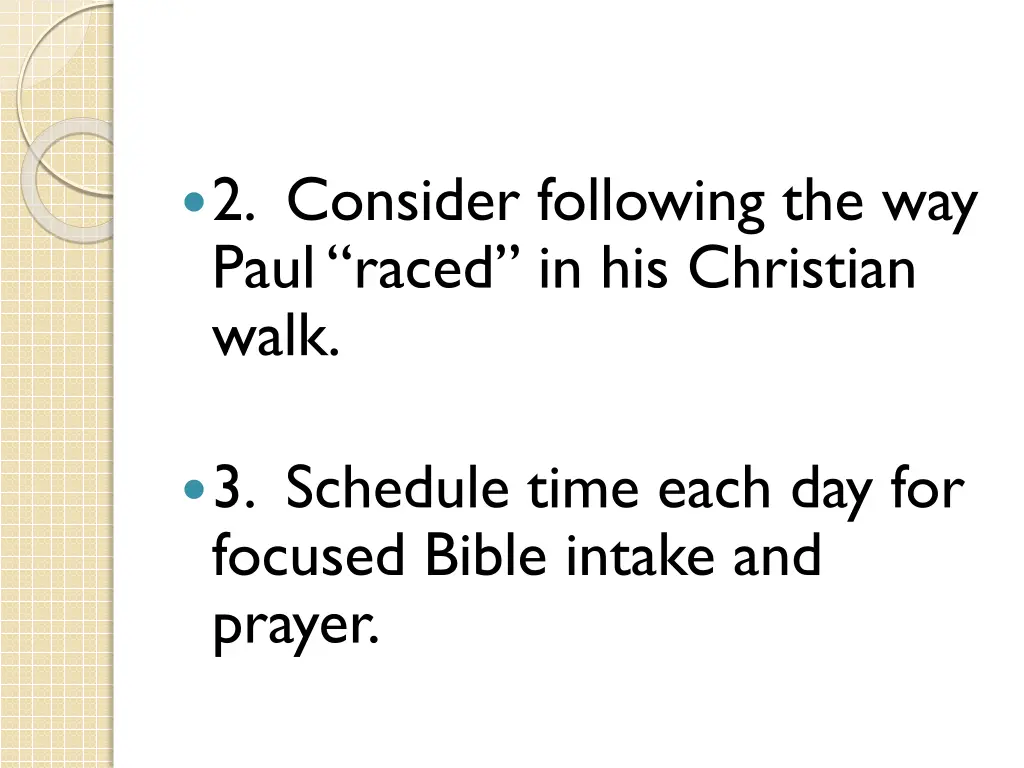 2 consider following the way paul raced