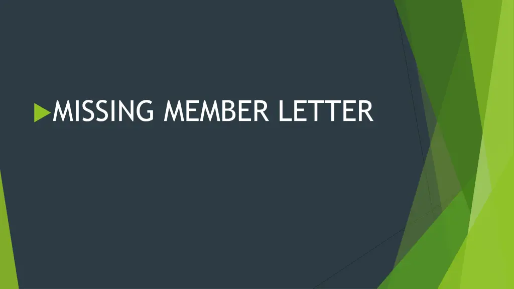 missing member letter