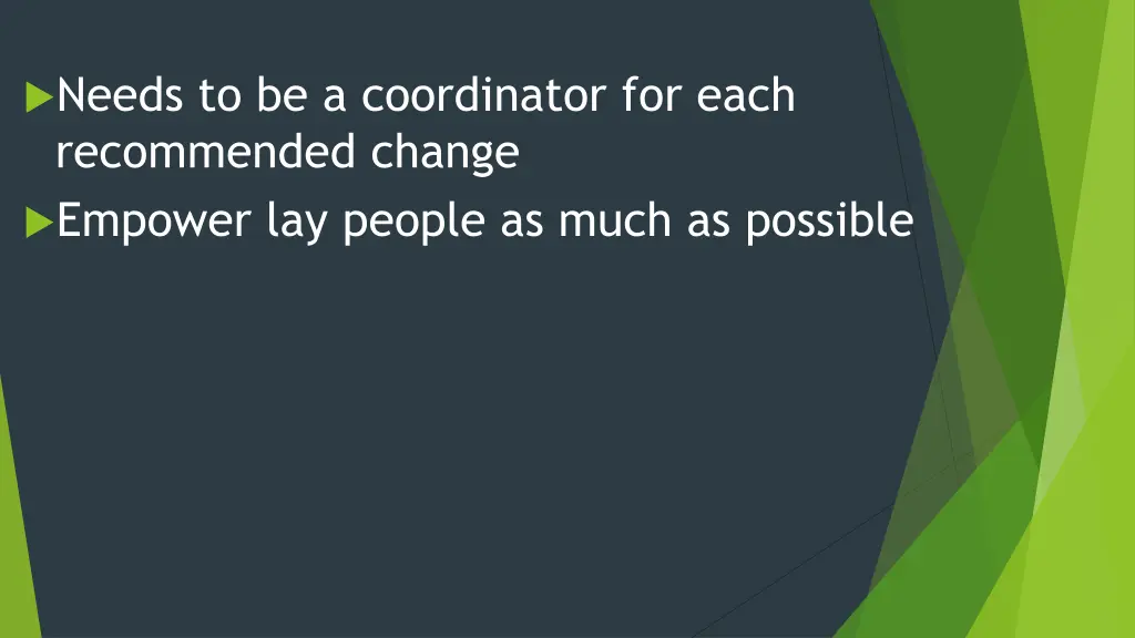 needs to be a coordinator for each recommended