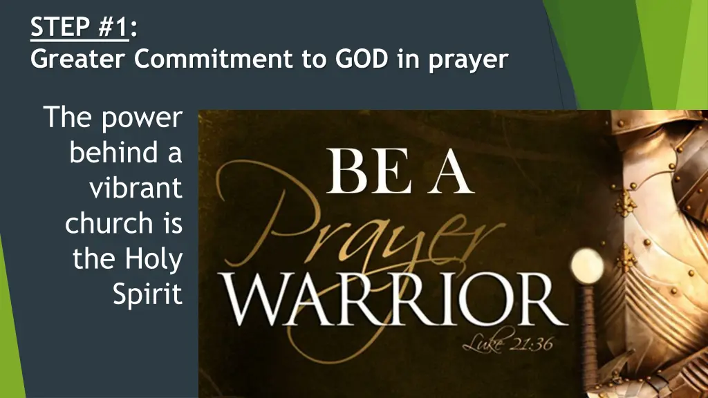 step 1 greater commitment to god in prayer