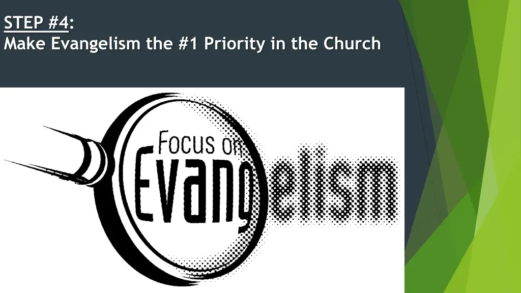 step 4 make evangelism the 1 priority