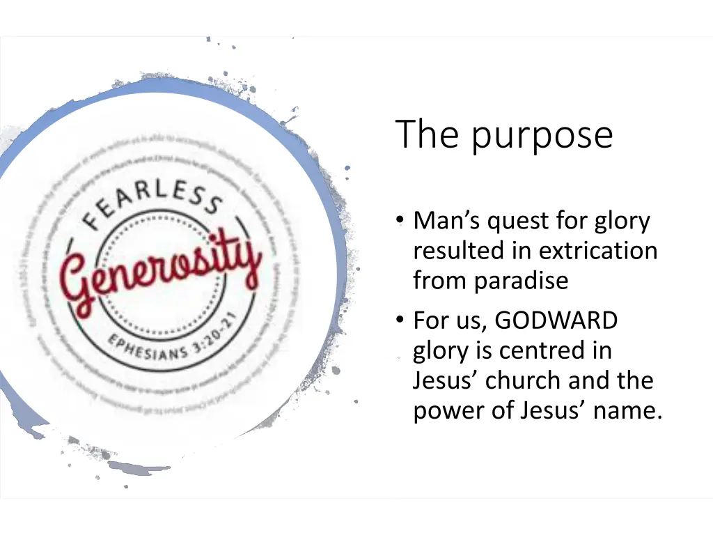 the purpose 1