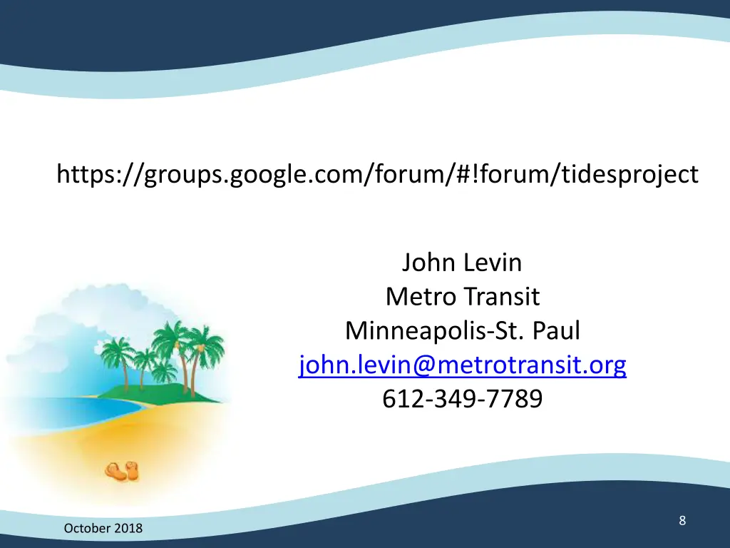 https groups google com forum forum tidesproject