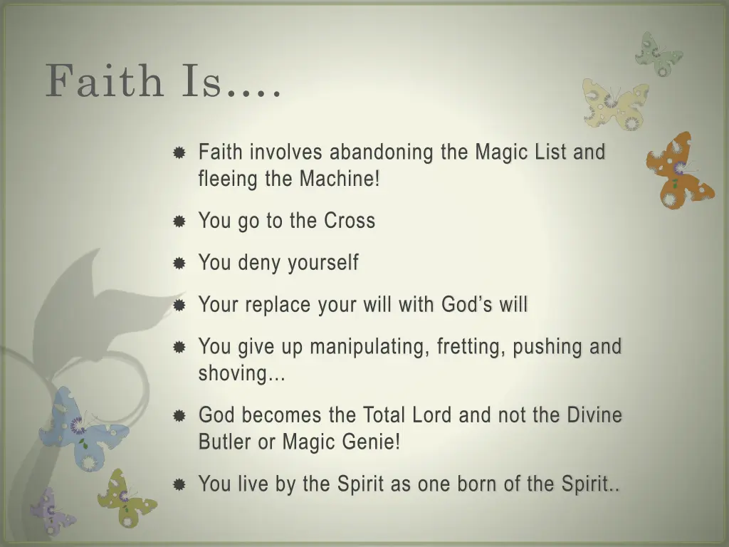 faith is