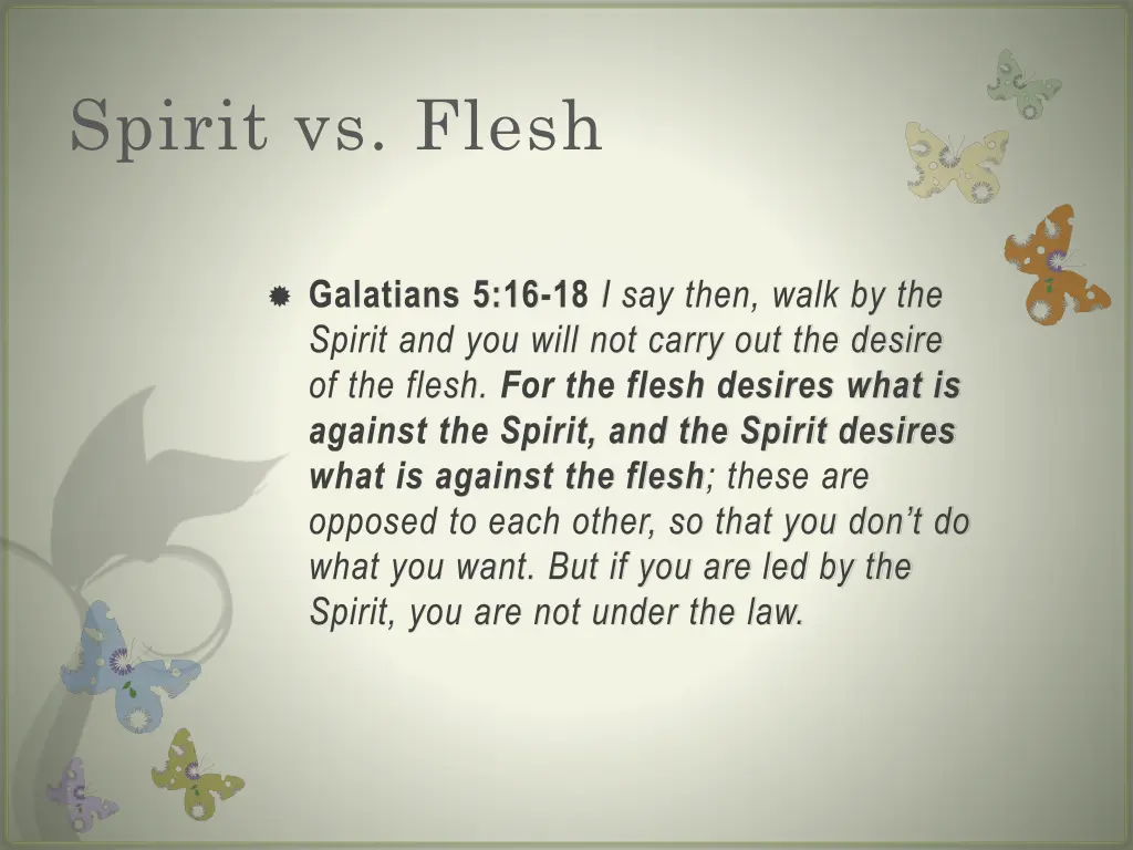 spirit vs flesh