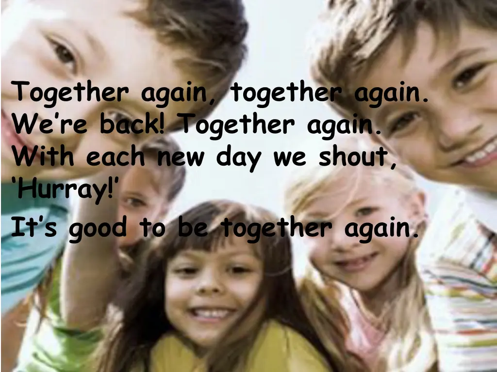 together again together again we re back together 1