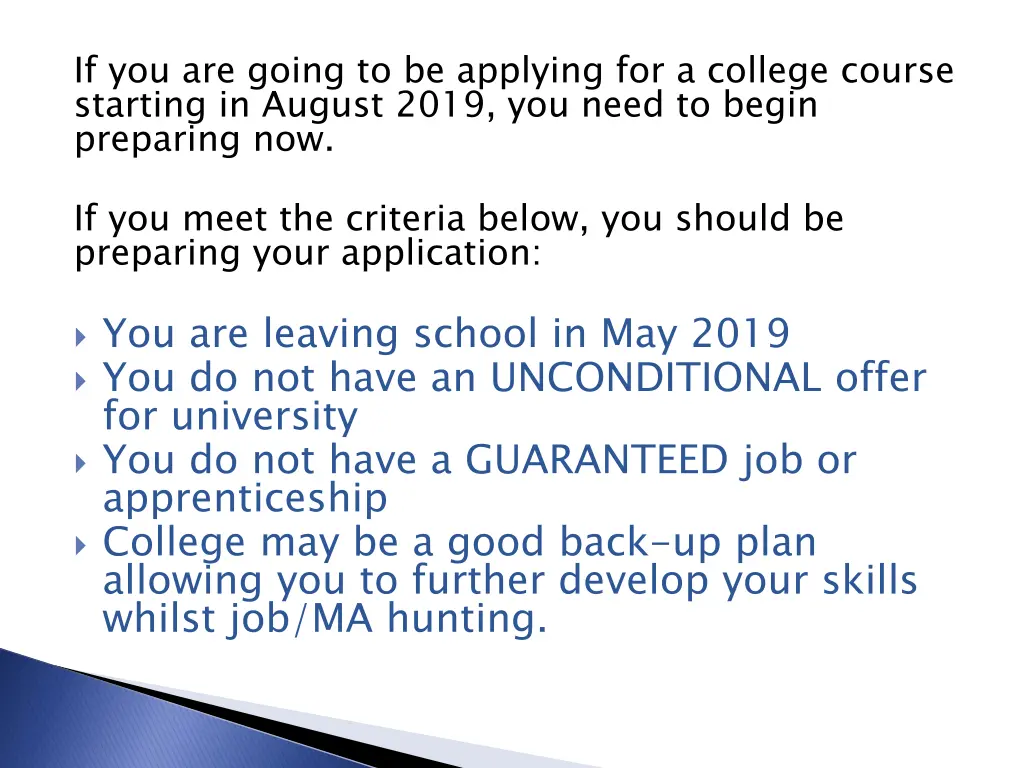 if you are going to be applying for a college