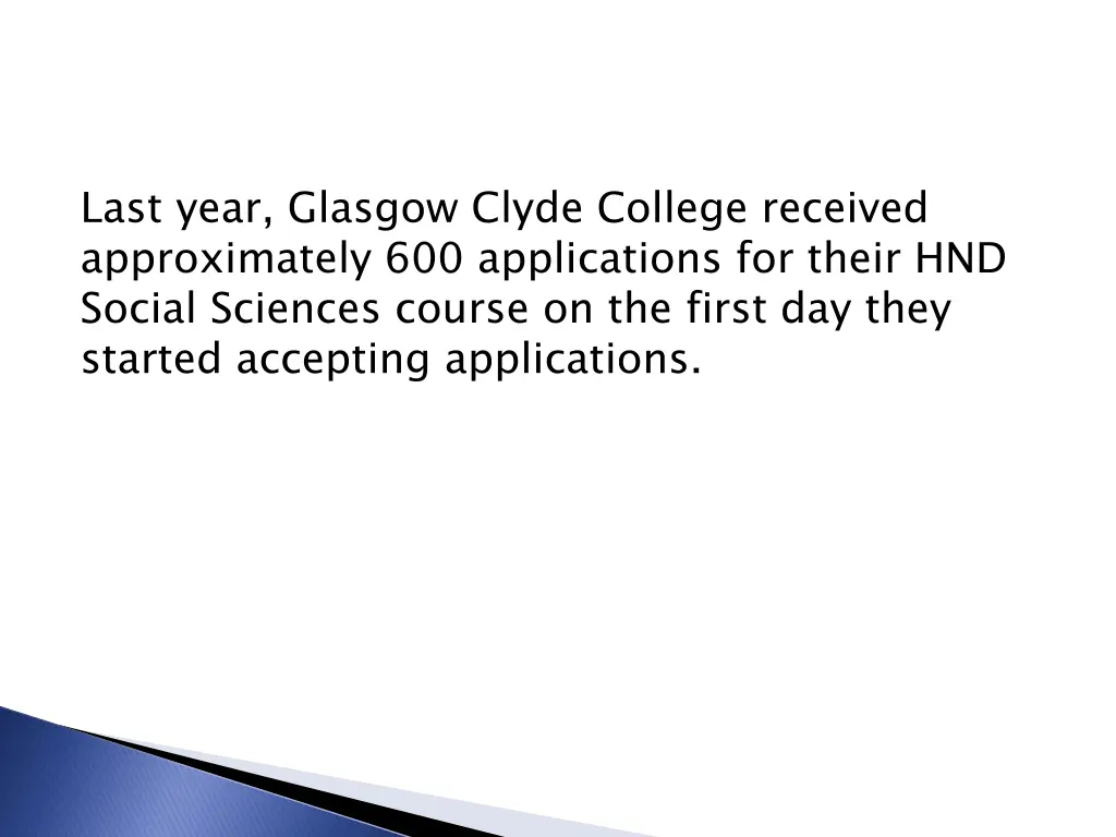 last year glasgow clyde college received