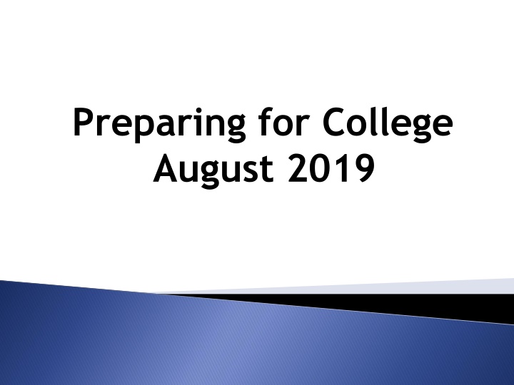 preparing for college august 2019