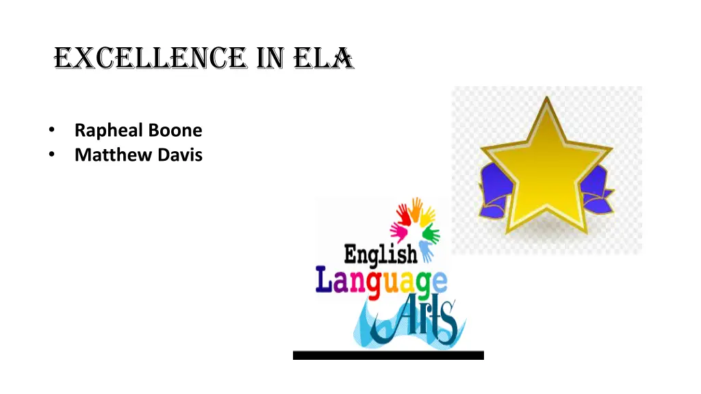 excellence in ela 1