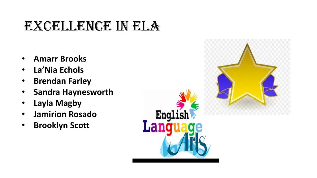 excellence in ela