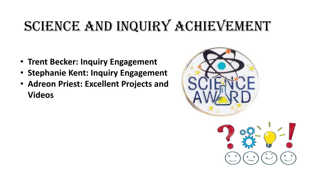 science and inquiry achievement