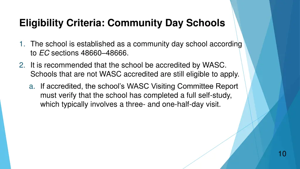 eligibility criteria community day schools