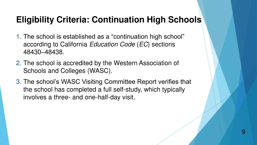 eligibility criteria continuation high schools