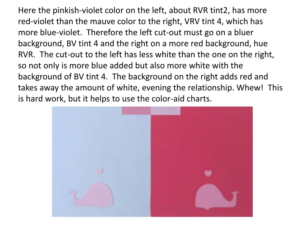 here the pinkish violet color on the left about