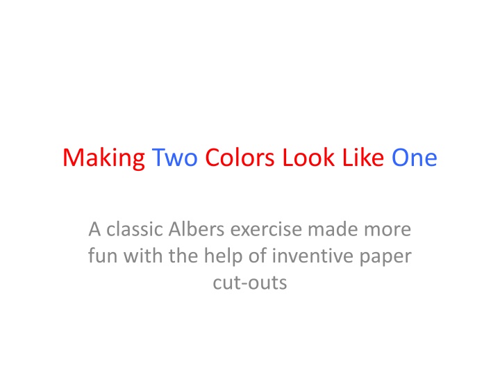 making two colors look like one