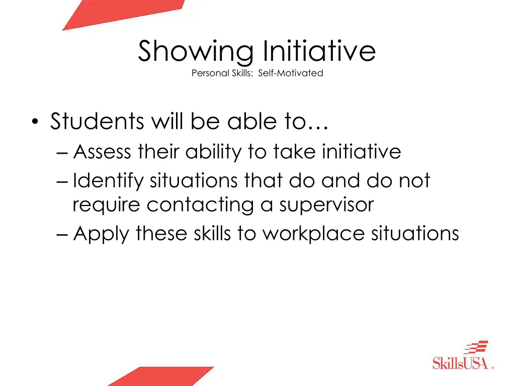 showing initiative personal skills self motivated 3