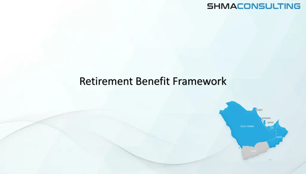 retirement benefit framework