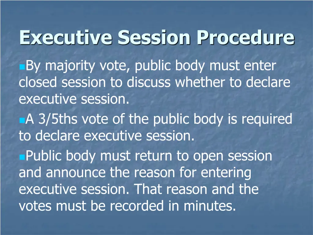 executive session procedure