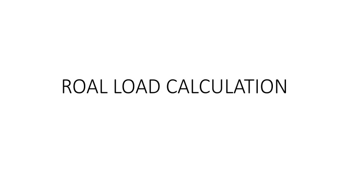 roal load calculation
