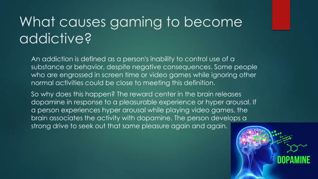 what causes gaming to become addictive