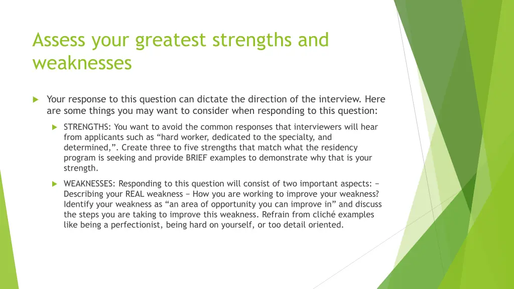 assess your greatest strengths and weaknesses
