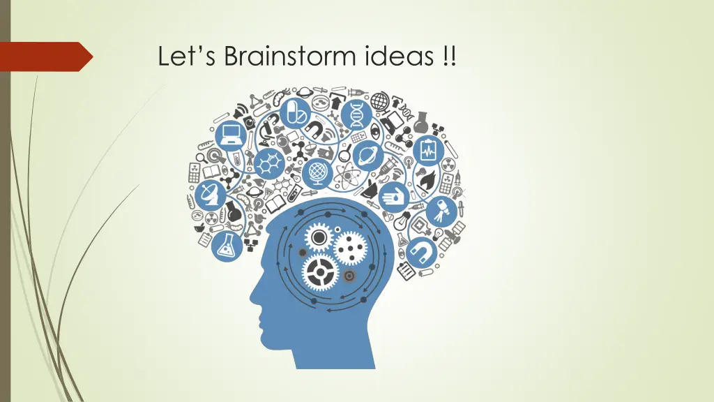 let s brainstorm ideas