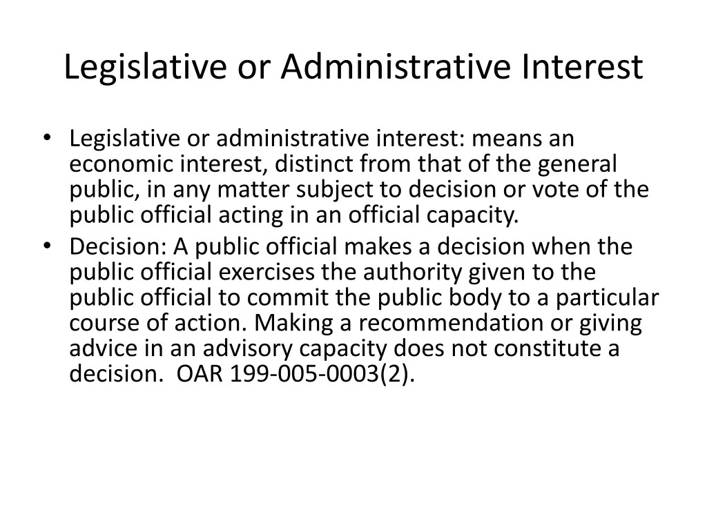 legislative or administrative interest