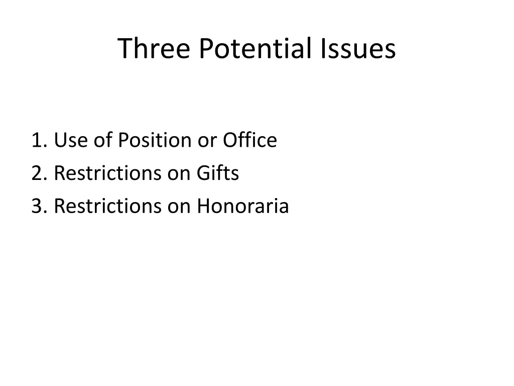 three potential issues