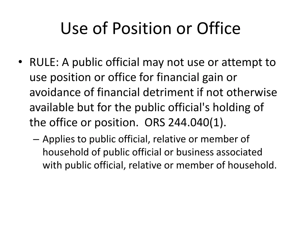 use of position or office