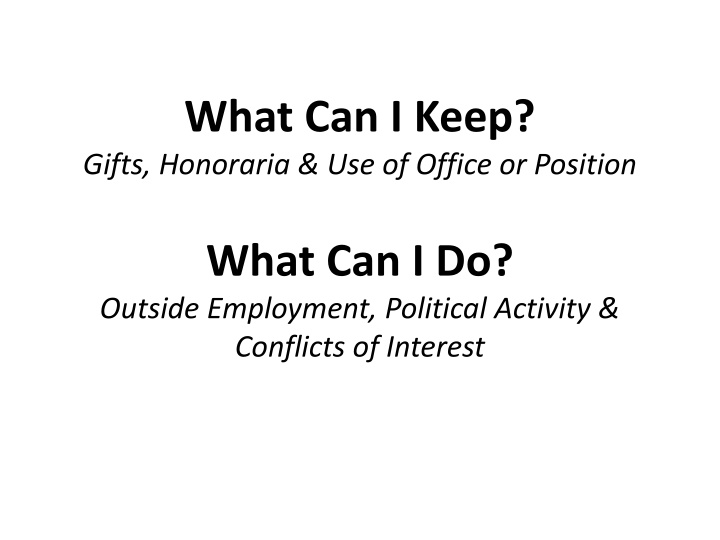 what can i keep gifts honoraria use of office