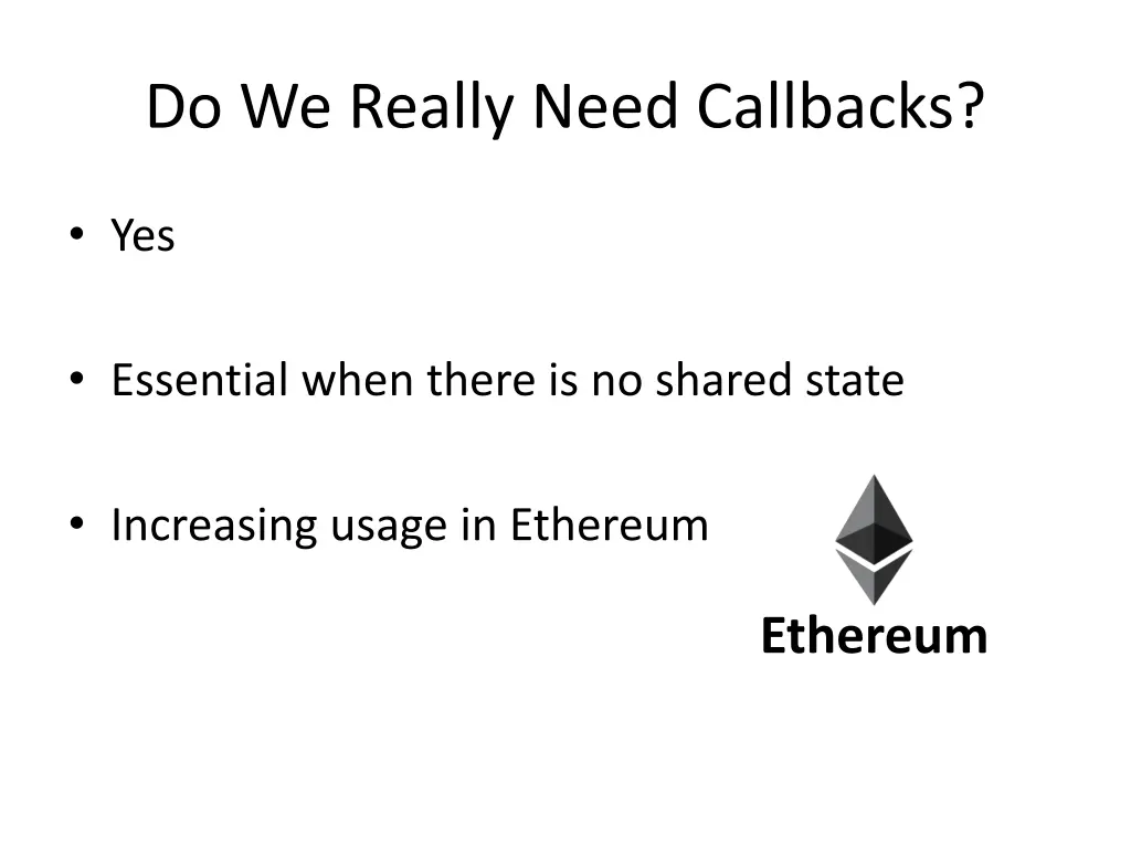 do we really need callbacks 3