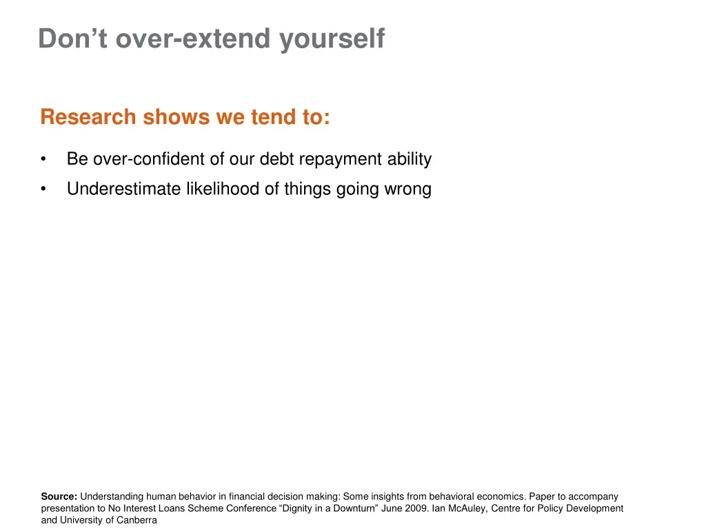 don t over extend yourself