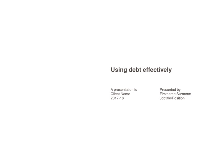 using debt effectively