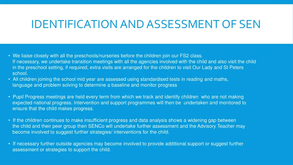 identification and assessment of sen