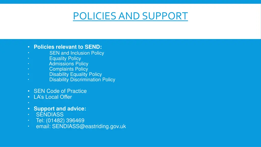 policies and support