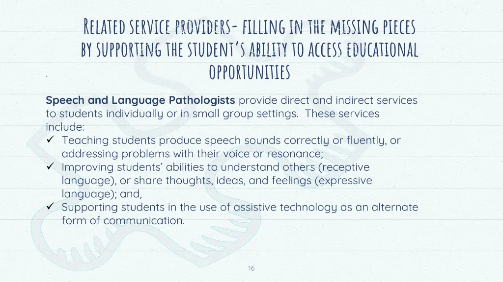 related service providers filling in the missing
