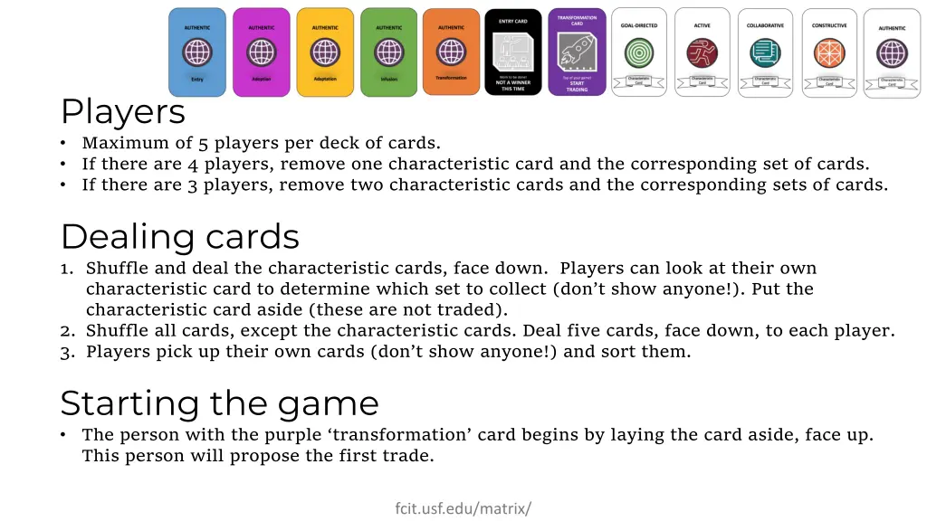 players maximum of 5 players per deck of cards