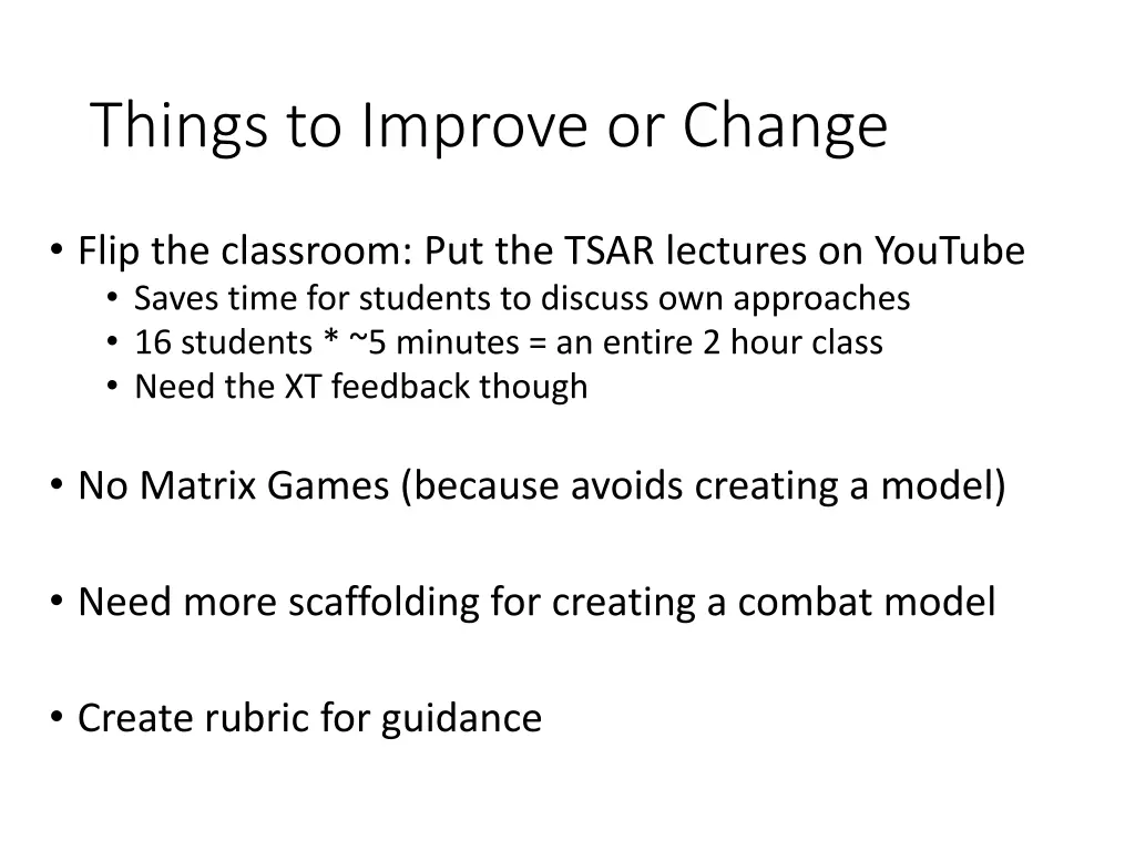 things to improve or change