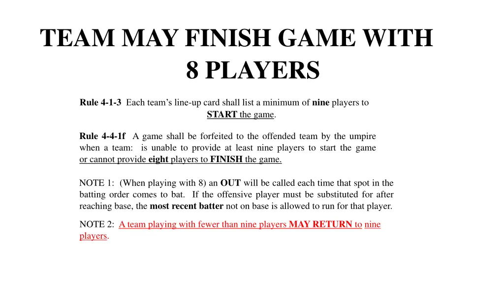 team may finish game with 8 players