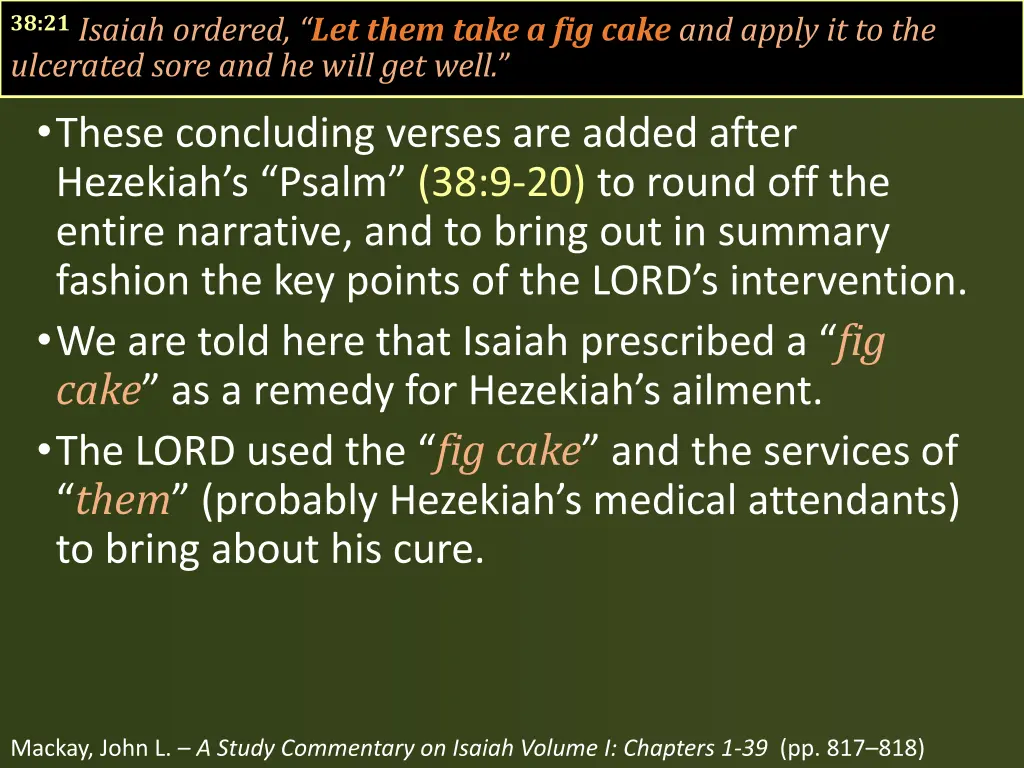38 21 isaiah ordered let them take a fig cake