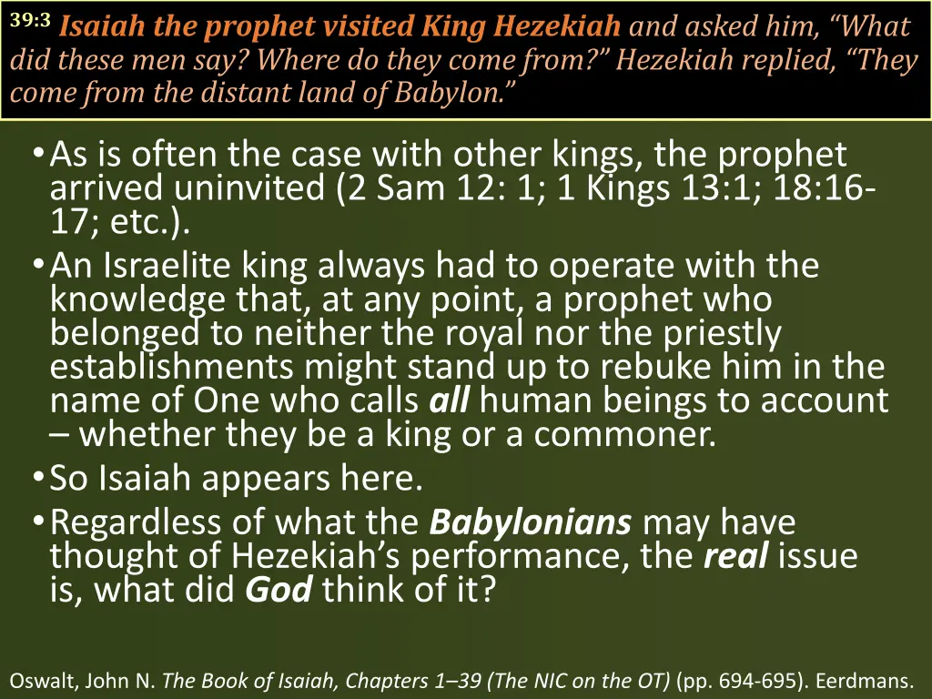 39 3 isaiah the prophet visited king hezekiah