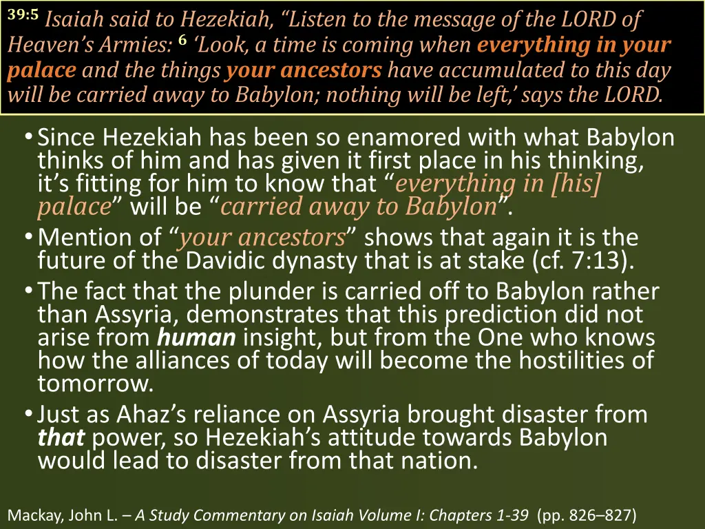 39 5 isaiah said to hezekiah listen 1
