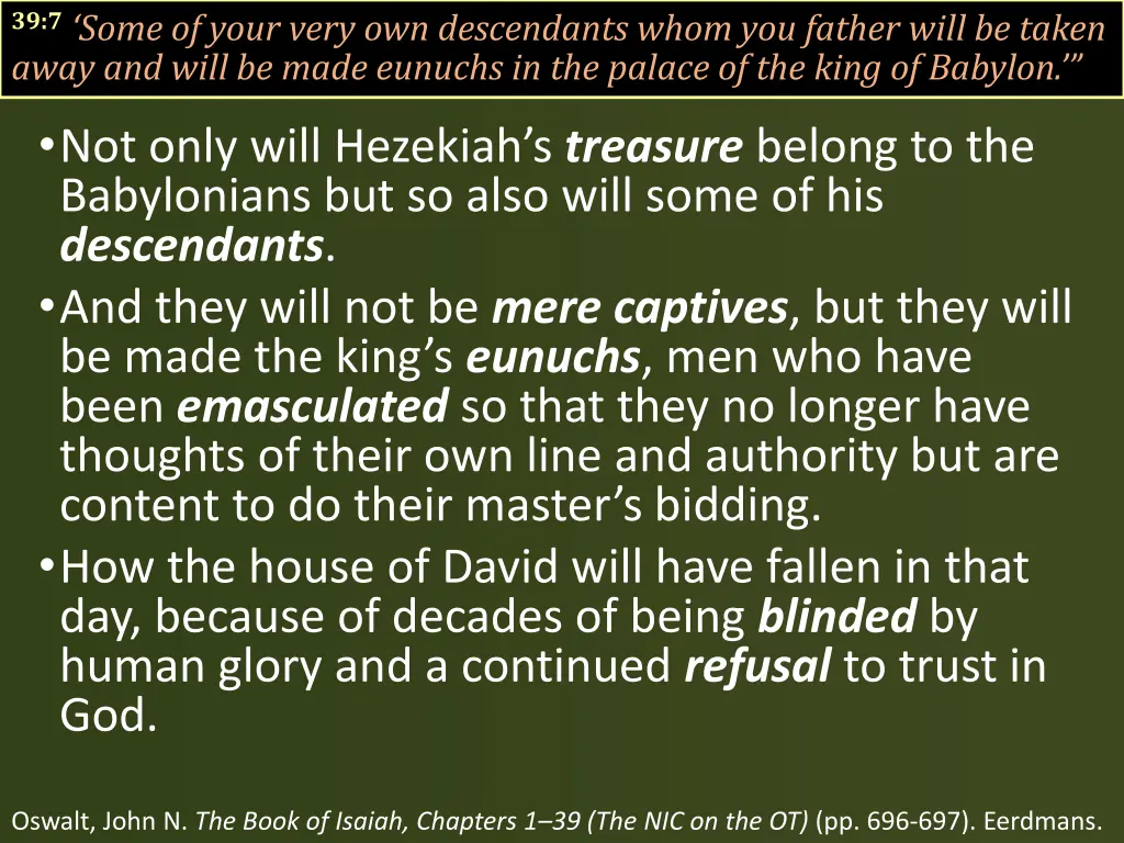 39 7 some of your very own descendants whom