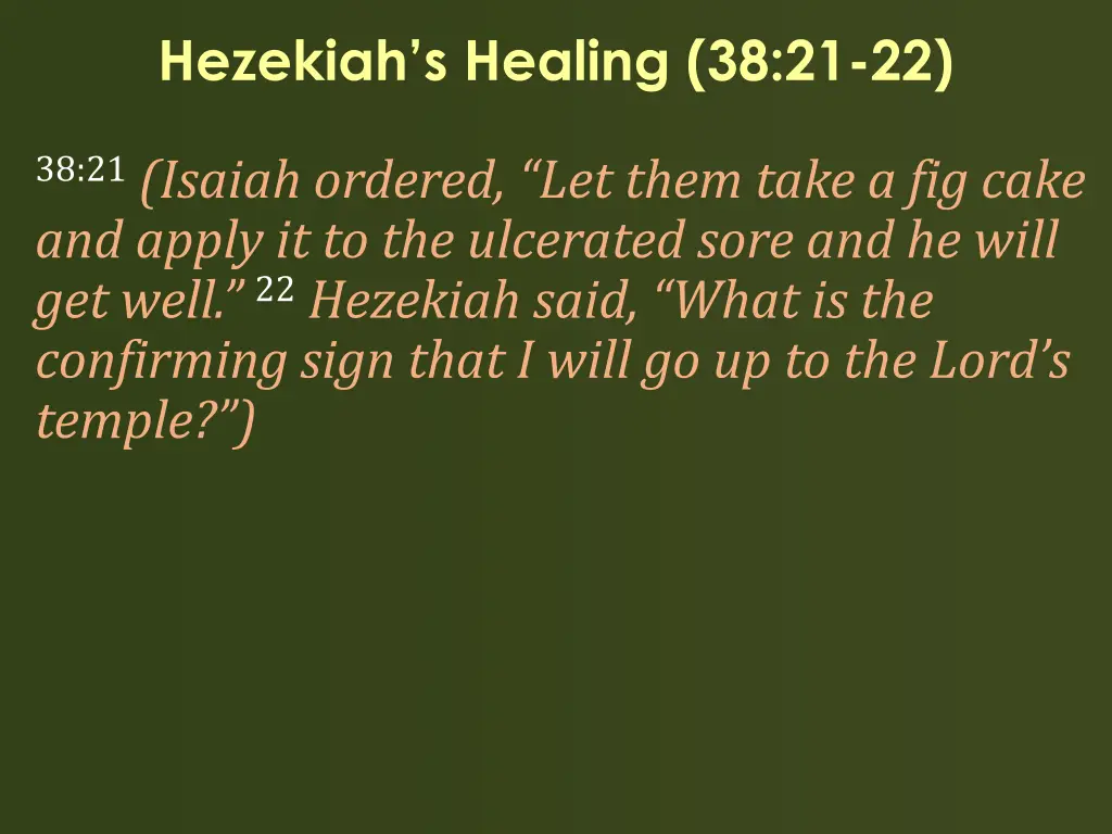 hezekiah s healing 38 21 22